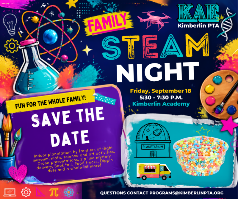 Family STEAM Night, Friday September 18, 5:30-7:30 PM at Kimberlin Academy